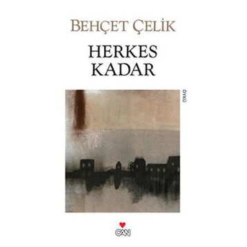 HERKES KADAR - BEHÇET ÇELİK
