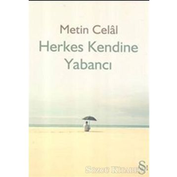 HERKES KENDINE YABANCI - METIN CELÂL