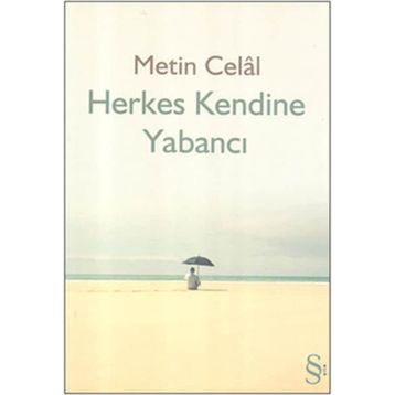 HERKES KENDINE YABANCI - METIN CELÂL