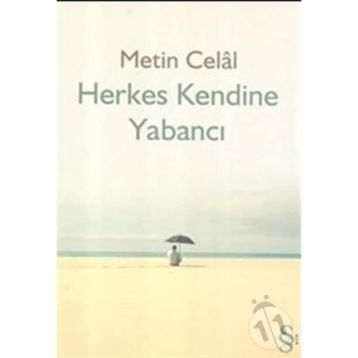HERKES KENDINE YABANCI - METIN CELÂL