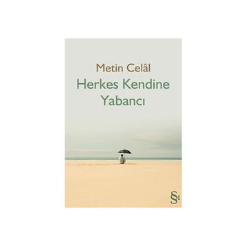 HERKES KENDINE YABANCI - METIN CELÂL