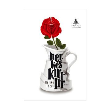 Herkes Kırılır - Melike İnci