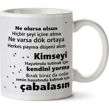 Herkes Payına Düşeni Alsın Baskılı Kupa