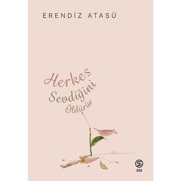 Herkes Sevdiğini Öldürür Sia Kitap