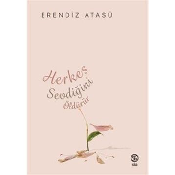 Herkes Sevdiğini Öldürür Sia Kitap