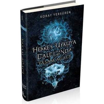 Herkes Uykuya Daldığında 1 - Yaşam Ağacı - Ephesus Yayınları