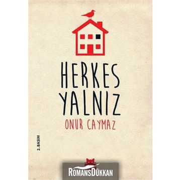 Herkes Yalnız - Onur Caymaz