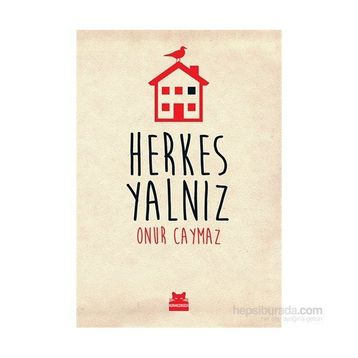 Herkes Yalnız - Onur Caymaz