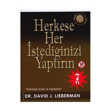 Herkese Her İstediğinizi Yaptırın - David J. Lieberman