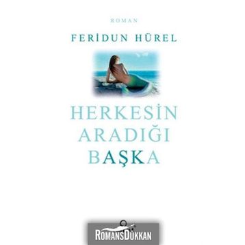 HERKESIN ARADIĞI BAŞKA - FERIDUN HÜREL