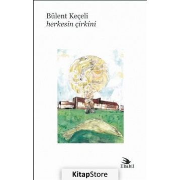 Herkesin Çirkini - Bülent Keçeli