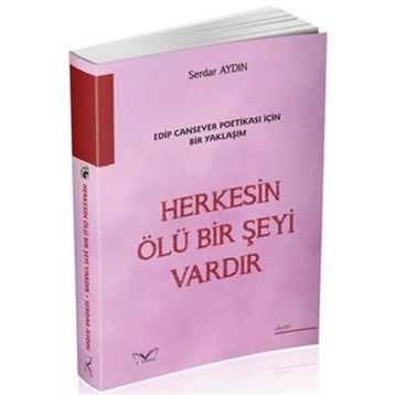 Herkesin Ölü Bir Şeyi Var - Serdar Aydın