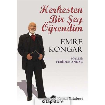 Herkesten Bir Şey Öğrendim - Emre Kongar