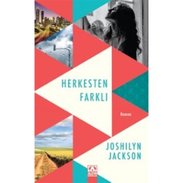 Herkesten Farklı - Joshilyn Jackson