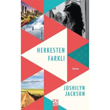 Herkesten Farklı - Joshilyn Jackson