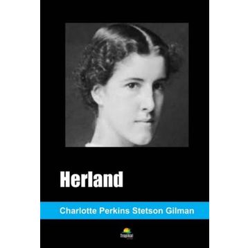 Herland - Charlotte Perkins Gilman