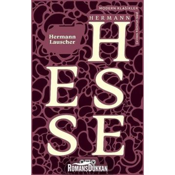 Hermann Lauscher - Hermann Hesse