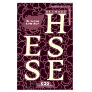 Hermann Lauscher - Hermann Hesse