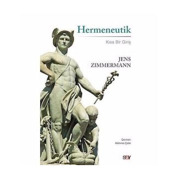 Hermeneutik - Kısa Bir Giriş - Jens Zimmermann