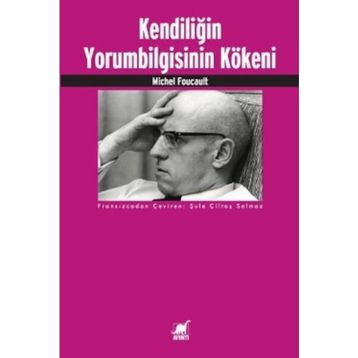 Hermenötiğin Kökeni - Michel Foucault