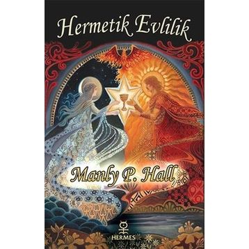 Hermetik Evlilik - Manly P.hall