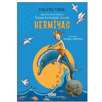 Hermiyas - Yunus Sırtındaki Çocuk - Yalvaç Ural