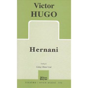 Hernani - Victor Hugo