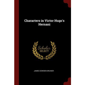 Hernani - Victor Hugo