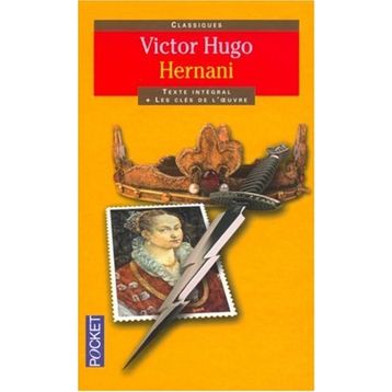 Hernani - Victor Hugo