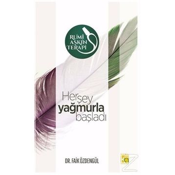 Herşey Yağmurla Başladı - M. Faik Özdengül