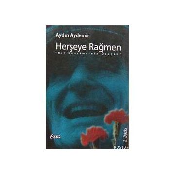 HERŞEYE RAĞMEN - AYDIN AYDEMIR