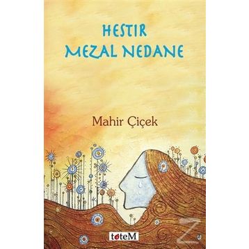 Hestır Mezal Nedane - Mahir Çiçek