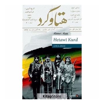 Hetawi Kurd (1913 - 1914) - Ahmet Alan