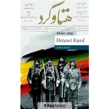 Hetawi Kurd (1913 - 1914) - Ahmet Alan