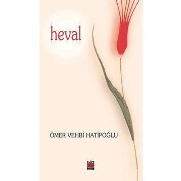 HEVAL - ÖMER VEHBI HATİPOĞLU