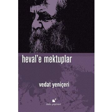 Heval'e Mektuplar - Vedat Yeniçeri