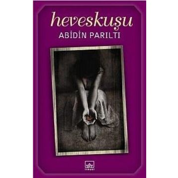 HEVESKUŞU - ABIDIN PARILTI