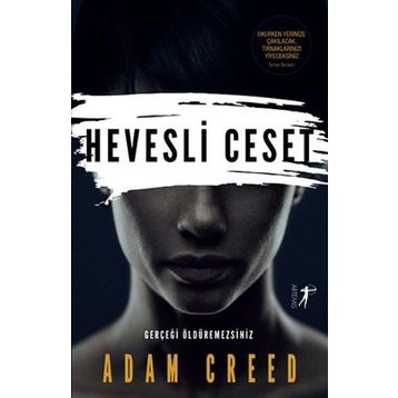 Hevesli Ceset - Adam Creed
