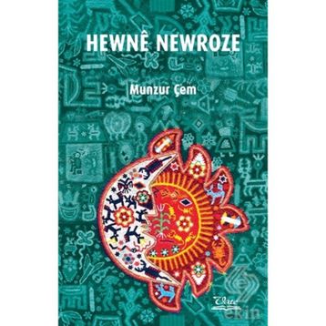 Hewne Newroze - Munzur Çem