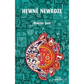 Hewne Newroze - Munzur Çem