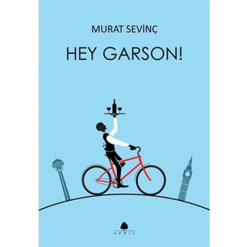 Hey Garson! - Murat Sevinç