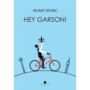 Hey Garson! - Murat Sevinç