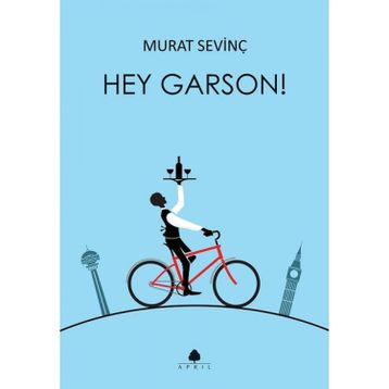 Hey Garson! - Murat Sevinç