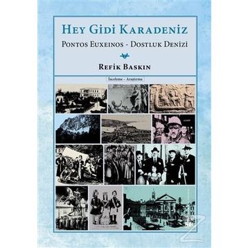 Hey Gidi Karadeniz - Refik Baskın