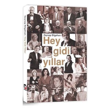 Hey Gidi Yıllar Zeynep Bilgehan