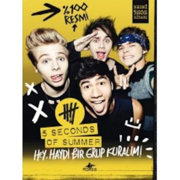 Hey, Haydi Bir Grup Kuralım! - 5 second of summer
