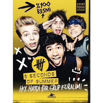 Hey, Haydi Bir Grup Kuralım! - 5 second of summer