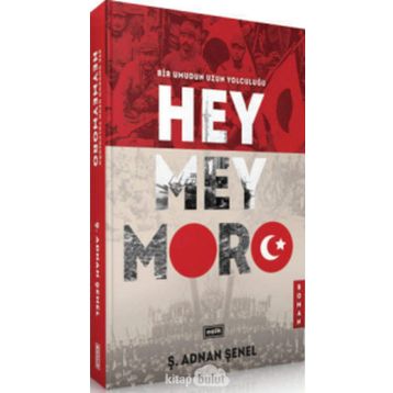 Hey Mey Moro - Ş. Adnan Şenel