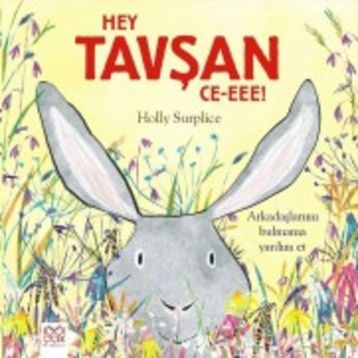 Hey Tavşan Ce-eee! - Holly Surplice