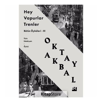 Hey! Vapurlar, Trenler - Oktay Abdal